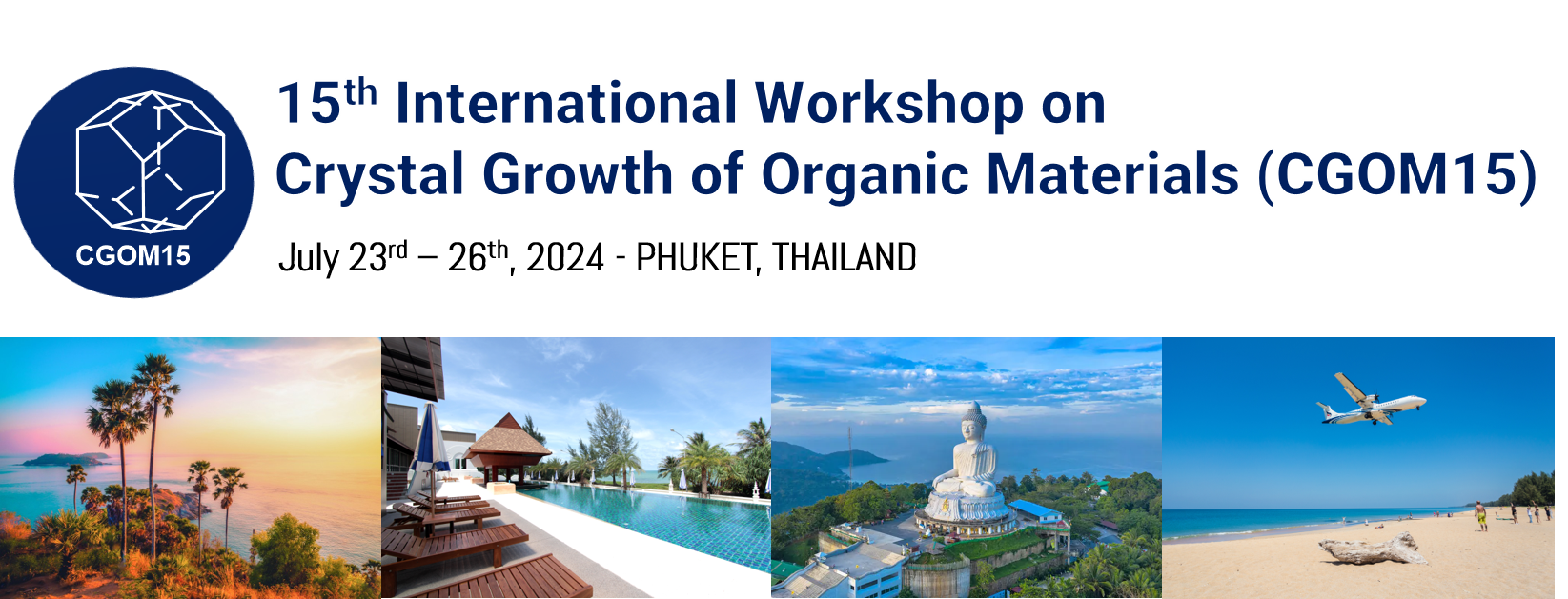 15th International on Crystal Growth of Organic Materials (CGOM15)